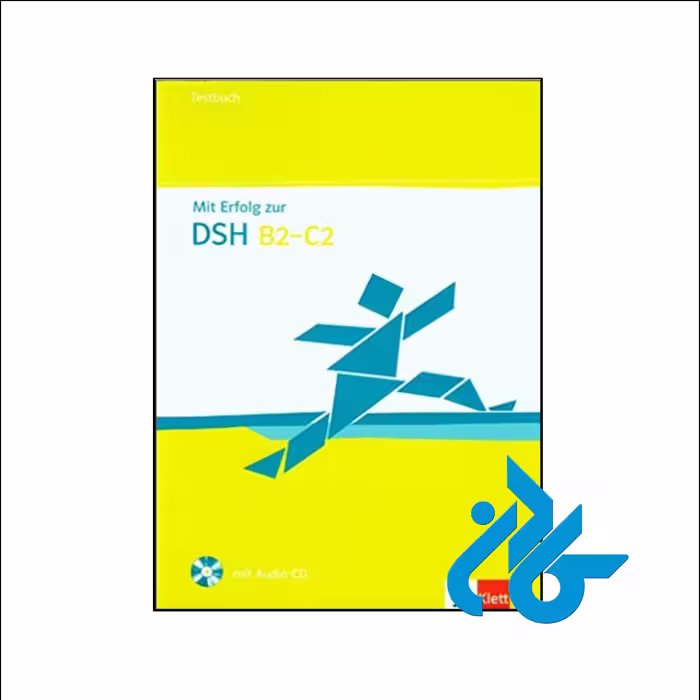 کتاب MIT Erfolg Zur Dsh B2 C2 Testbuch - فروشگاه کـــادن