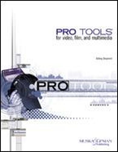 خرید و دانلود نسخه کامل کتاب PRO TOOLS ® for video, film, and multimedia