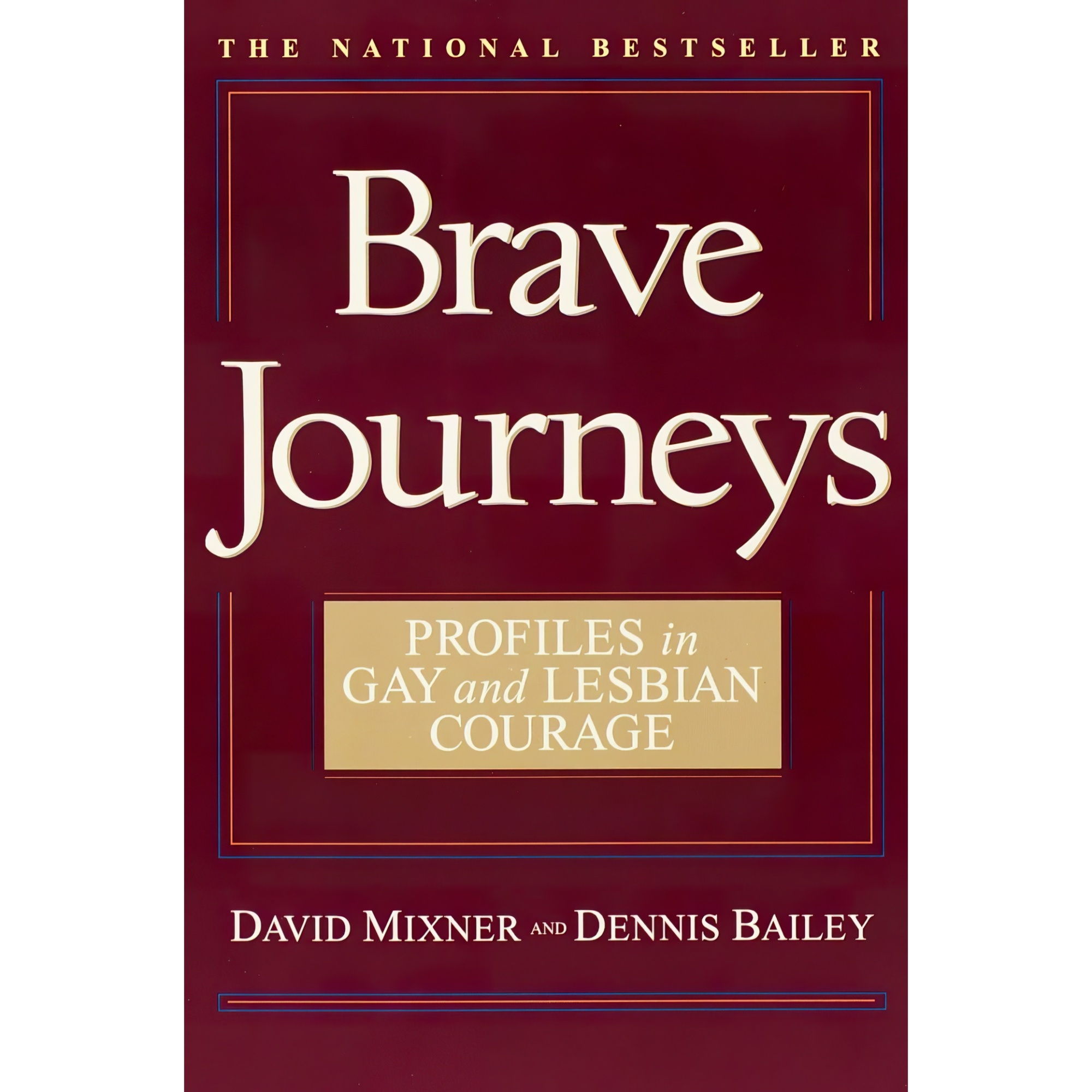کتاب Brave Journeys اثر David Mixner and Dennis Bailey انتشارات Bantam