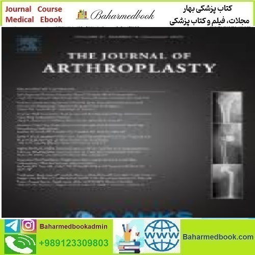 The Journal of Arthroplasty Volume 37 Issue 1 to 12 2022