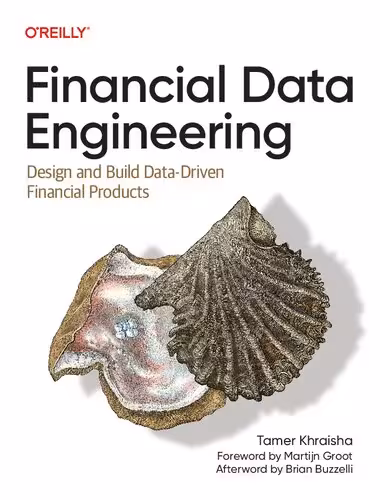 خرید و دانلود نسخه کامل کتاب Financial Data Engineering: Design and Build Data-Driven Financial Products