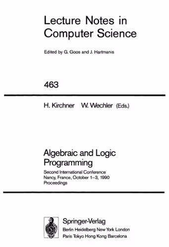 خرید و دانلود نسخه کامل کتاب Algebraic and Logic Programming: Second International Conference Nancy, France, October 1–3, 1990 Proceedings
