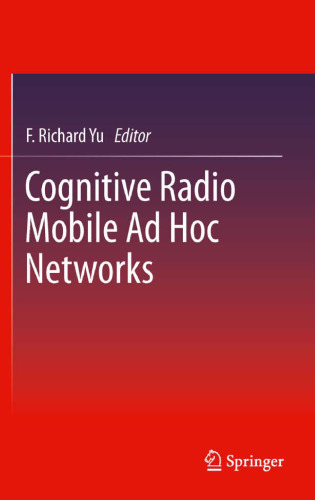 خرید و دانلود نسخه کامل کتاب Cognitive Radio Mobile Ad Hoc Networks