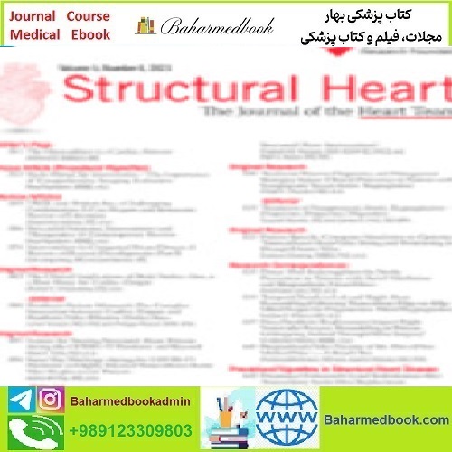 Structural Heart Volume Volume 5 Issue 1 to 6 2021 TRUE PDF