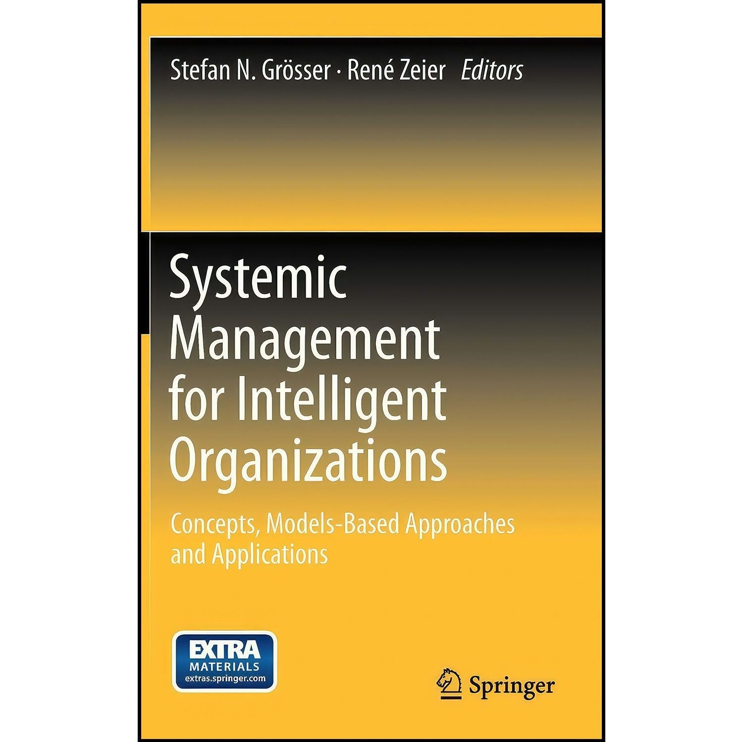 کتاب زبان اصلی Systemic Management for Intelligent Organizations