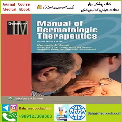 Manual of Dermatologic Therapeutics TRUE PDF price 1€ - کتاب پزشکی بهار