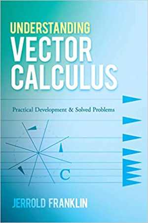 [AZW3] دانلود کتاب Understanding Vector Calculus, 2021