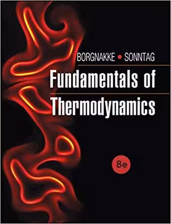 󾕇 دانلود کتاب Borgnakke C., Fundamentals of Thermodynamics, 8th ed, 2013 - دانلود کتاب های دانشگاهی