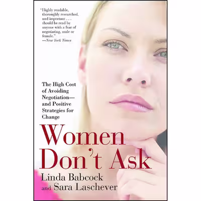 کتاب Women Don;t Ask اثر Linda Babcock and Sara Laschever انتشارات Bantam
