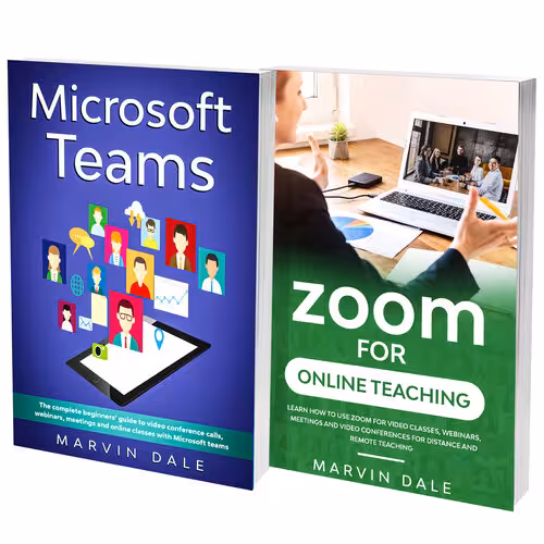 خرید و دانلود نسخه کامل کتاب Online Teaching Manual For Zoom And Microsoft Teams: 2 Books In 1: The Complete Guide To Zoom And Microsoft Teams For Online Classes, Learning And Teaching