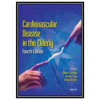 کتاب Cardiovascular Disease in the Elderly اثر جمعی از نویسندگان انتشارات مؤلفین طلایی