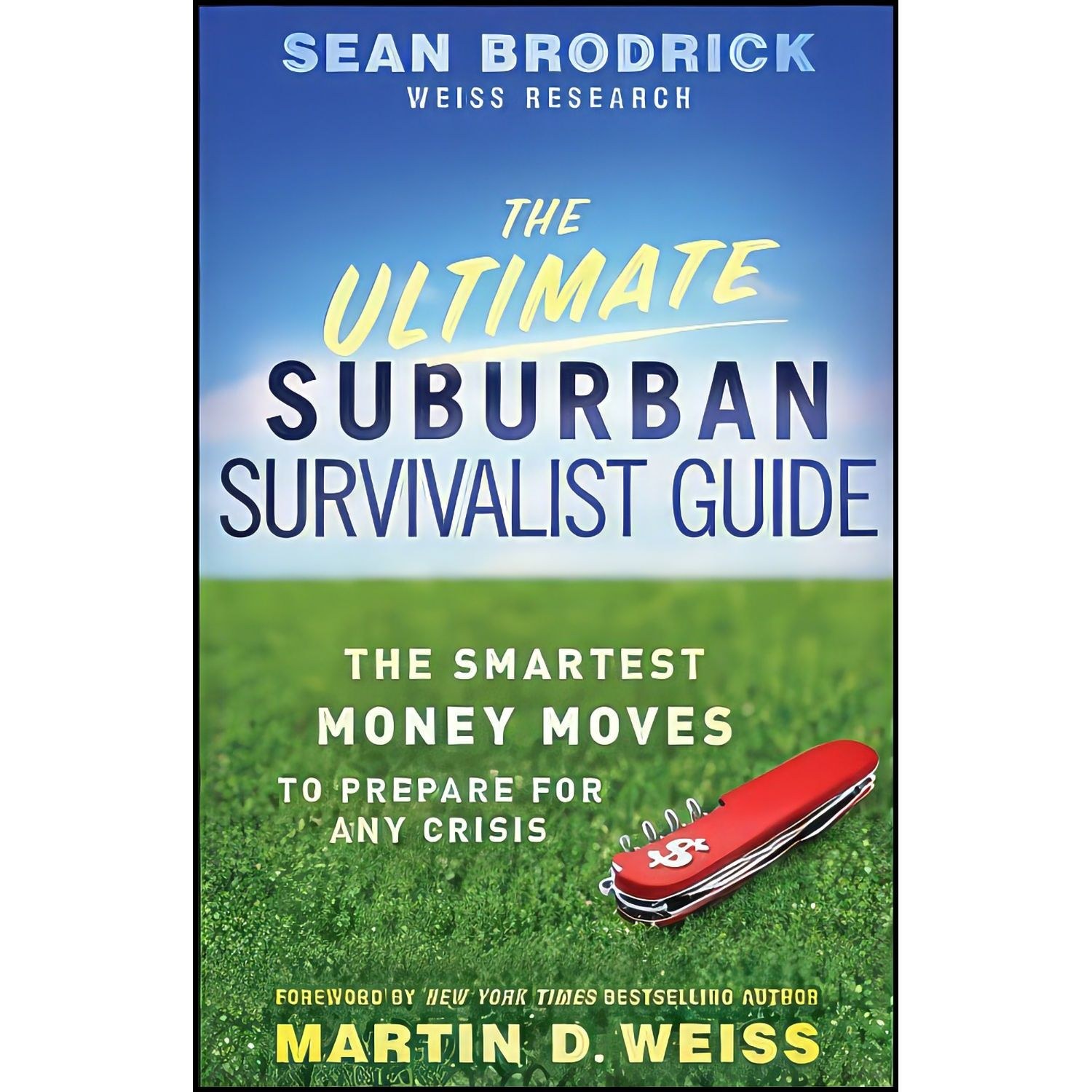 کتاب زبان اصلی The Ultimate Suburban Survivalist Guide اثر Sean Brodrick