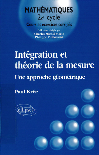 خرید و دانلود نسخه کامل کتاب Intégration et théorie de la mesure : Une approche géométrique