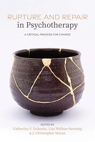 خرید و دانلود نسخه کامل کتاب Rupture and Repair in Psychotherapy: A Critical Process for Change - Pdf