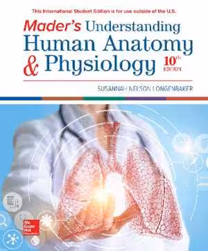 [PDF] دانلود کتاب Mader's Understanding Human Anatomy &amp; Physiology, 10th ed, 2020