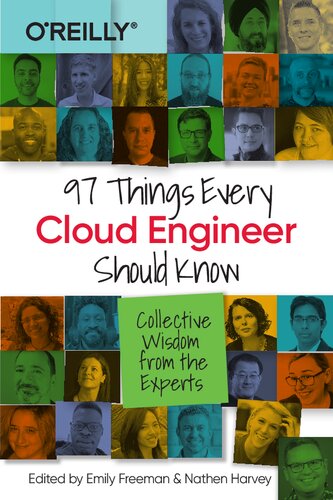 خرید و دانلود نسخه کامل کتاب 97 Things Every Cloud Engineer Should Know: Collective Wisdom from the Experts