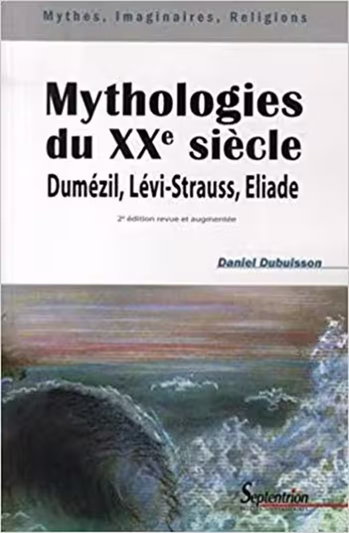 خرید و دانلود نسخه کامل کتاب Mythologies du XXe siècle : Dumézil, Lévi-Strauss, Eliade