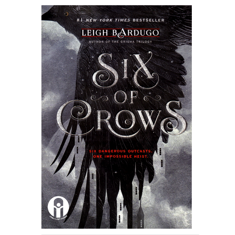 کتاب Six Of Crows اثر Leigh Bardugo انتشارات الوندپویان