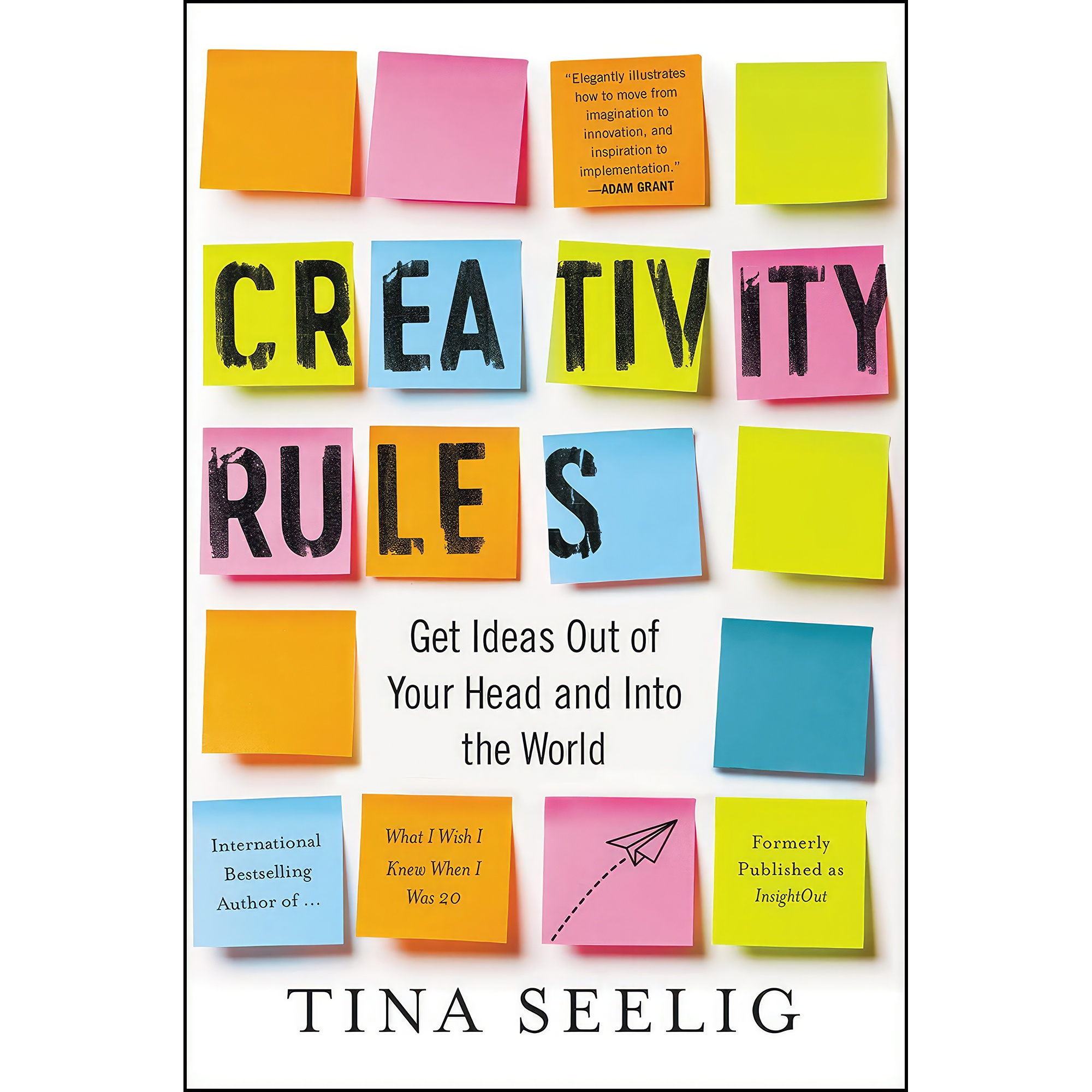 کتاب Creativity Rules اثر Tina Seelig انتشارات HarperOne