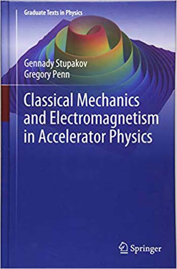  دانلود کتاب Classical Mechanics and Electromagnetism in Accelerator Physics - دانلود کتاب های دانشگاهی