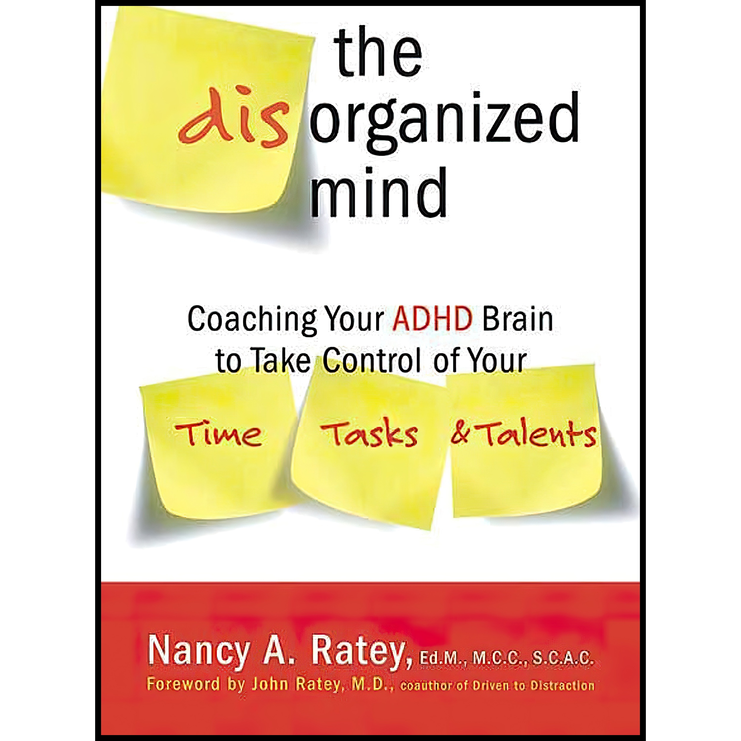 کتاب The Disorganized Mind اثر Nancy A. Ratey انتشارات تازه ها