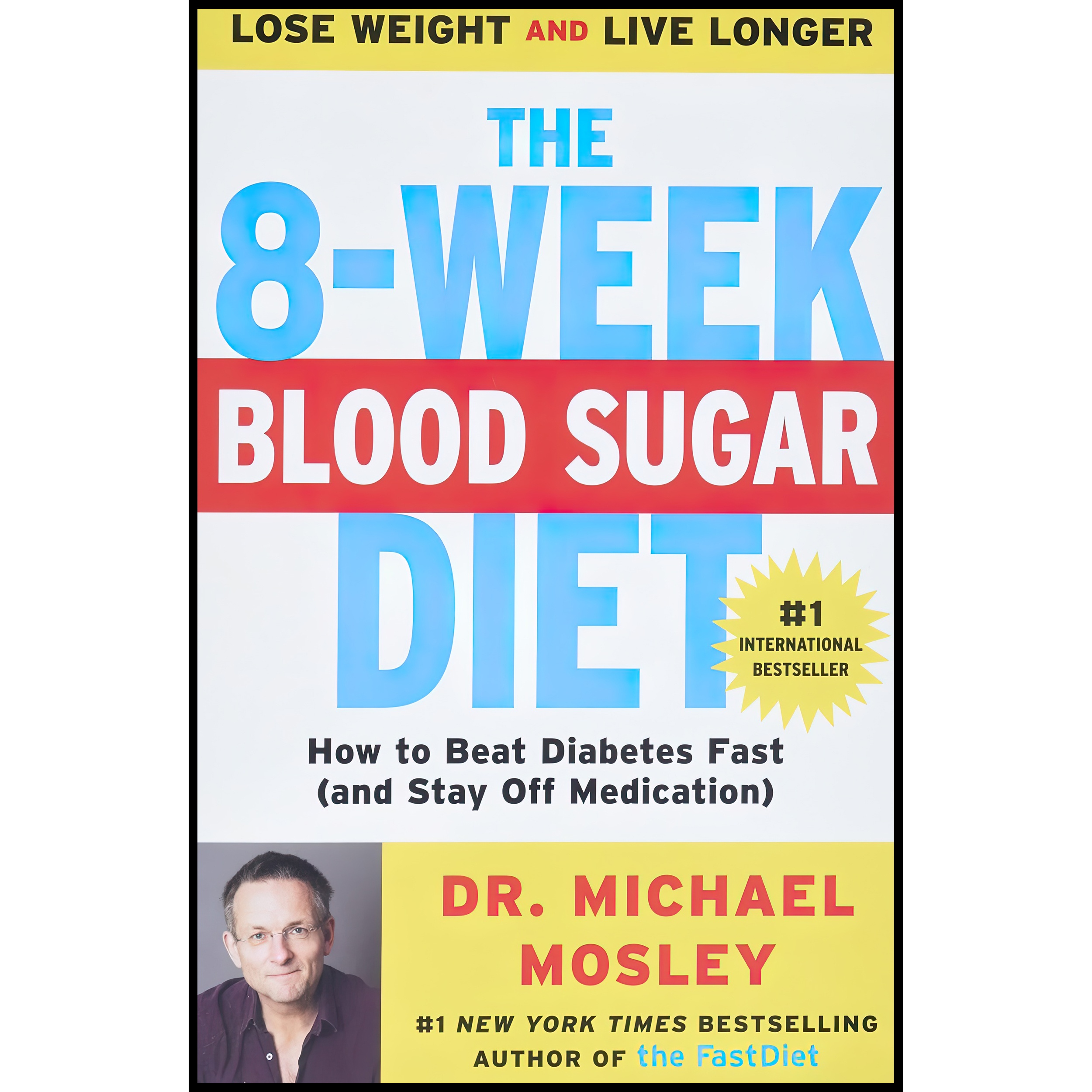 کتاب The 8-Week Blood Sugar Diet اثر Michael Mosley انتشارات تازه ها
