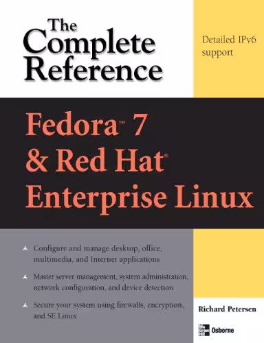 خرید و دانلود نسخه کامل کتاب Fedora 7 &amp; Red Hat Enterprise Linux: The Complete Reference