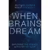 کتاب When Brains Dream اثر Antonio Zadra and Robert Stickgold انتشارات W. W. Norton &amp; Company