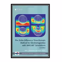 کتاب The Finite-Difference Time-Domain Method For Electromagnetics with MATLAB Simulations اثر Atef Z. Elsherbeni and Veysel Demir انتشارات مؤلفین طلایی