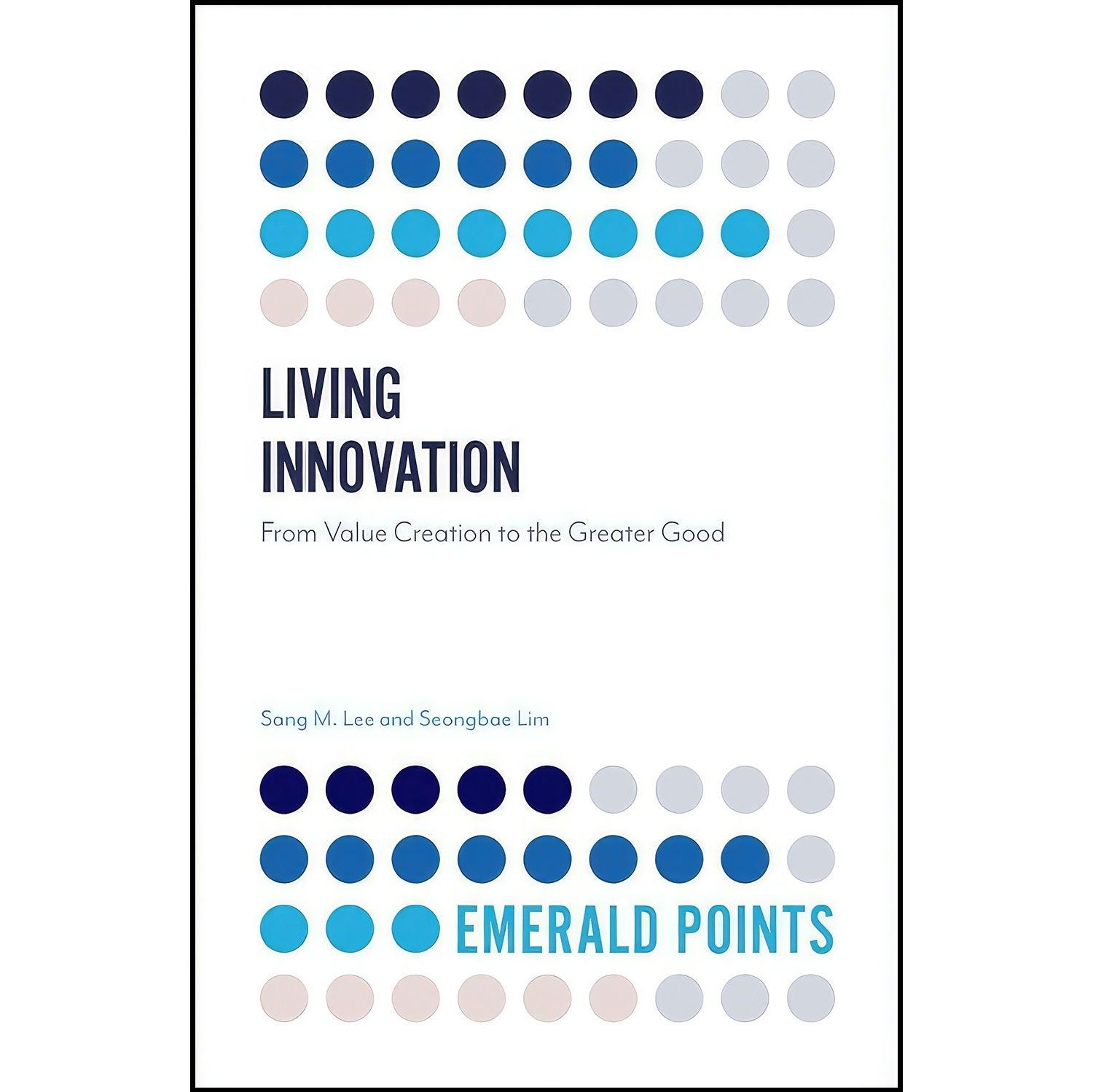 کتاب زبان اصلی Living Innovation اثر Sang M Lee and Seongbae Lim