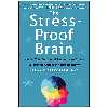 کتاب The Stress-Proof Brain اثر Melanie Greenberg PhD انتشارات New Harbinger Publications