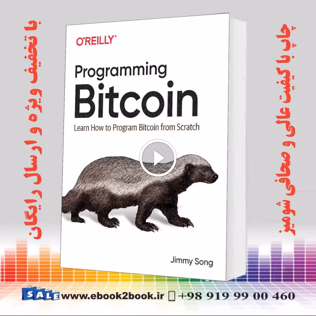 Programming Bitcoin : Learn How to Program Bitcoin from Scratch