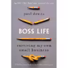 کتاب Boss Life اثر Paul Downs انتشارات Blue Rider Press
