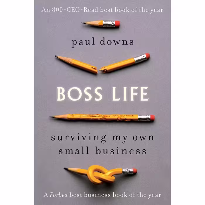 کتاب Boss Life اثر Paul Downs انتشارات Blue Rider Press