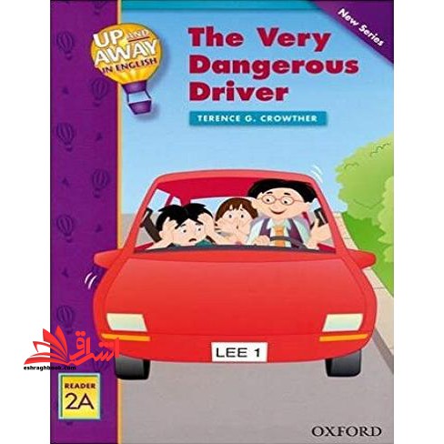 THE VERY DANGEROUS DRIVER READER 2A - فروشگاه کتاب اشراق