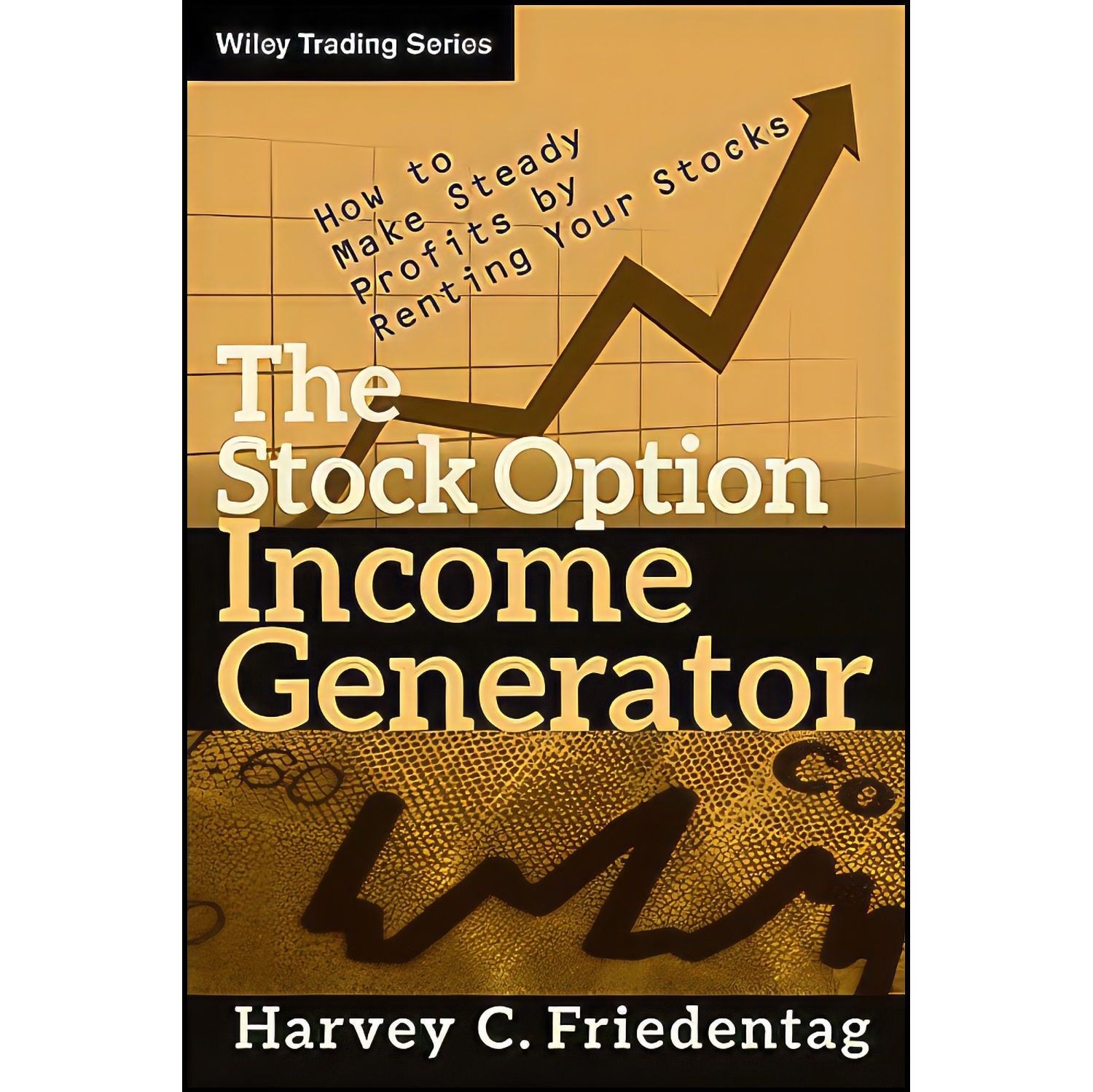 کتاب زبان اصلی The Stock Option Income Generator اثر Harvey C Friedentag
