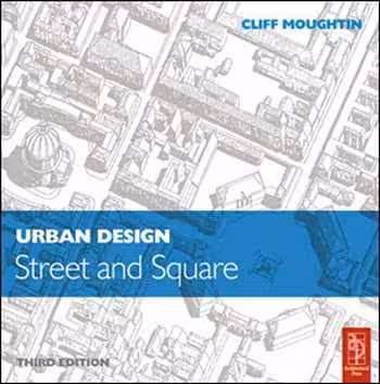 󾕇 دانلود کتاب Urban Design Street and Square - دانلود کتاب های دانشگاهی