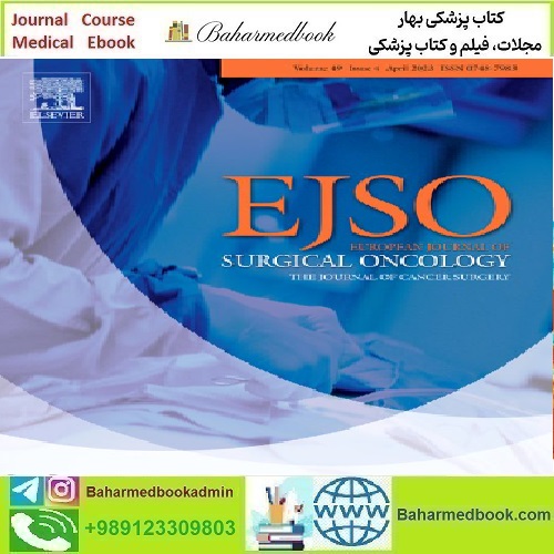 European Journal of Surgical Oncology Volume 47 Issue 1 to 12