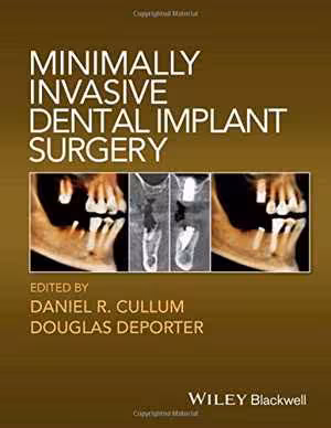 [PDF] دانلود کتاب Minimally Invasive Dental Implant Surgery, 2016