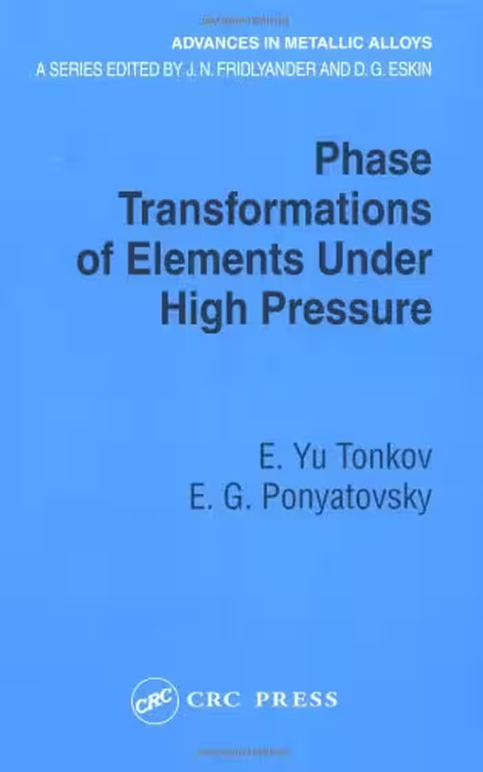 خرید و دانلود نسخه کامل کتاب Phase Transformations of Elements Under High Pressure - PDF