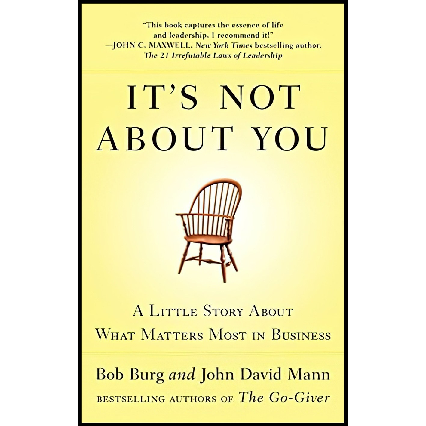کتاب زبان اصلی Its Not About You اثر Bob Burg and John David Mann
