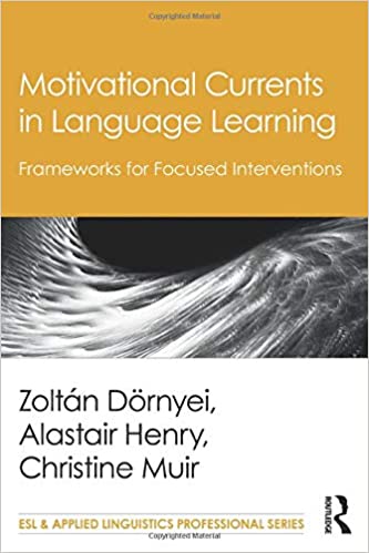 خرید و دانلود نسخه کامل کتاب Motivational Currents in Language Learning: Frameworks for Focused Interventions - Pdf