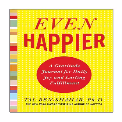 کتاب  Even Happier اثر Tal Ben-Shahar انتشارات نبض دانش