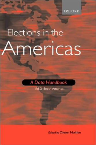 خرید و دانلود نسخه کامل کتاب Elections in the Americas: A Data Handbook Volume 2: South America