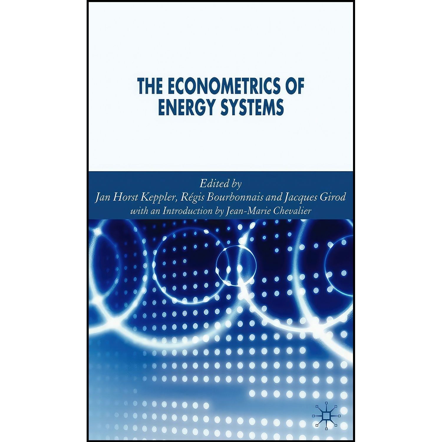 کتاب زبان اصلی The Econometrics of Energy Systems اثر جمعی از نویسندگان