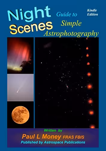 خرید و دانلود نسخه کامل کتاب Nightscenes: Guide to Simple Astrophotography[2012] - PDF