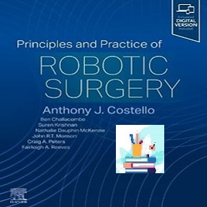 Principles and Practice of Robotic Surgery TRUE PDF VIDEOS