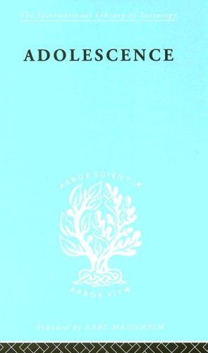 خرید و دانلود نسخه کامل کتاب The Sociology of Youth and Adolescence: Adolescence: Its Social Psychology - PDF