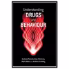 کتاب Understanding Drugs and Behaviour اثر جمعی از نویسندگان انتشارات مؤلفین طلایی