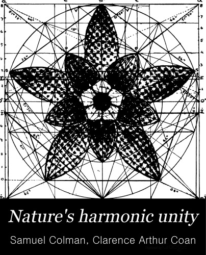 خرید و دانلود نسخه کامل کتاب Nature’s Harmonic Unity: A Treatise on Its Relation to Proportional Form
